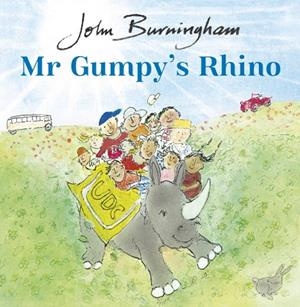MR GUMPY'S RHINO | 9781782957690 | JOHN BURNINGHAM