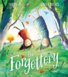 THE FORGETTERY | 9781405294768 | RACHEL IP