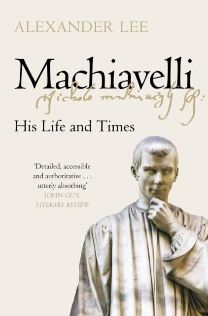 MACHIAVELLI | 9781447275008 | ALEXANDER LEE