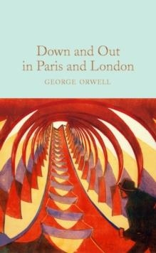 DOWN AND OUT IN PARIS AND LONDON | 9781529032703 | GEORGE ORWELL