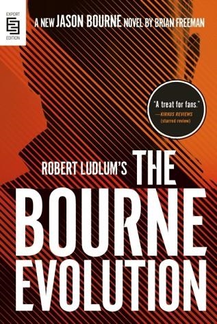 ROBERT LUDLUM'S THE BOURNE EVOLUTION | 9780593332665 | BRIAN FREEMAN