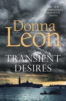 TRANSIENT DESIRES | 9781785152627 | DONNA LEON