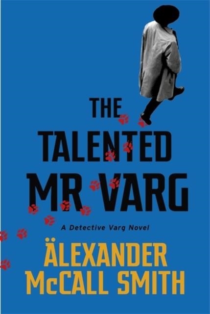 THE TALENTED MR VARG | 9780349144085 | ALEXANDER MCCALL SMITH