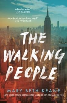 THE WALKING PEOPLE | 9780241524381 | MARY BETH KEANE