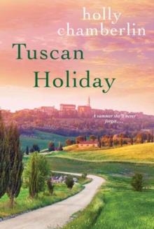 TUSCAN HOLIDAY | 9781496733252 | HOLLY CHAMBERLIN