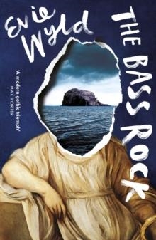 THE BASS ROCK | 9781784705497 | EVIE WYLD