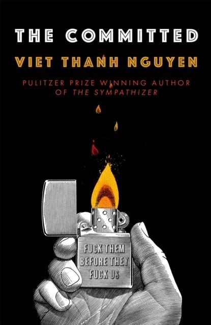 THE COMMITTED | 9781472152510 | VIET THANH NGUYEN