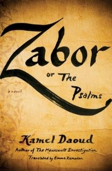 ZABOR OR THE PSALMS | 9781635420142 | KAMEL DAOUD