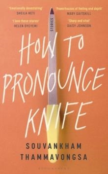 HOW TO PRONOUNCE KNIFE | 9781526610454 | SOUVANKHAM THAMMAVONGSA