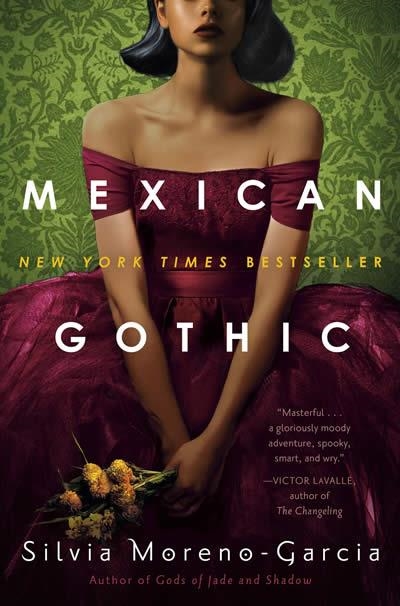 MEXICAN GOTHIC | 9780525620808 | SILVIA MORENO-GARCIA