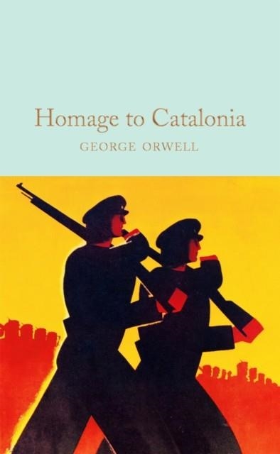 HOMAGE TO CATALONIA | 9781529032710 | GEORGE ORWELL