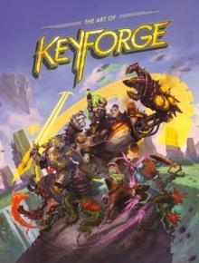 THE ART OF KEYFORGE | 9781506722566 | ASMODEE