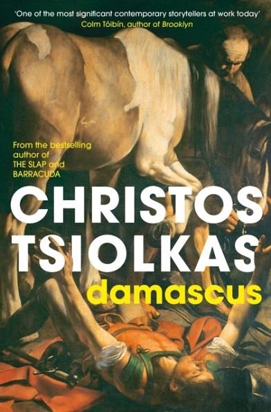 DAMASCUS | 9781838950224 | CHRISTOS TSIOLKAS