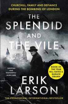 THE SPLENDID AND THE VILE | 9780008274986 | ERIK LARSON