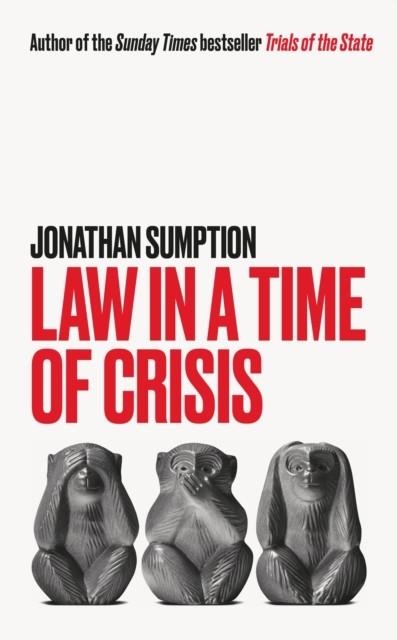 LAW IN A TIME OF CRISIS | 9781788167116 | JONATHAN SUMPTION