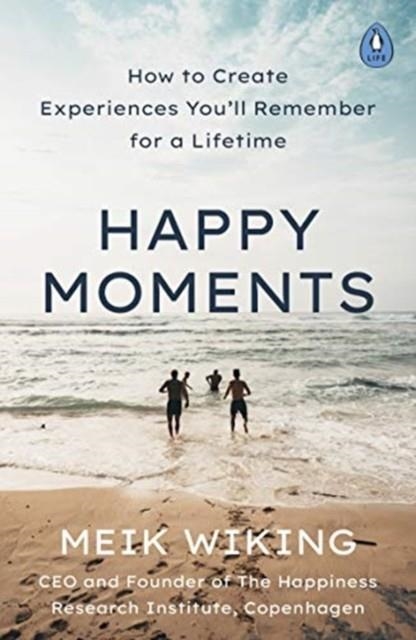 HAPPY MOMENTS | 9780241508701 | MEIK WIKING