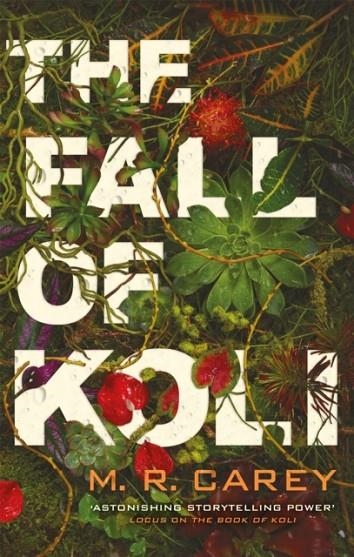 THE FALL OF KOLI | 9780356513508 | M R CAREY