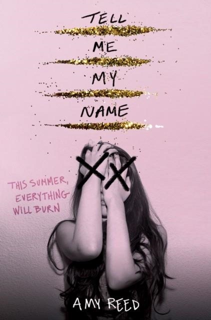 TELL ME MY NAME | 9780593109724 | AMY REED
