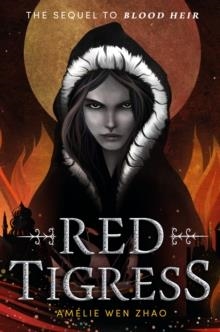 RED TIGRESS | 9780593376935 | AMÉLIE WEN ZHAO