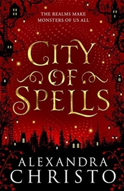 CITY OF SPELLS | 9781471408434 | ALEXANDRA CHRISTO