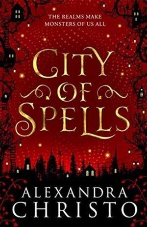 CITY OF SPELLS | 9781471408434 | ALEXANDRA CHRISTO
