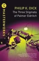 THREE STIGMATA OF PALMER ELDRITCH, THE | 9780575074804 | PHILIP K DICK