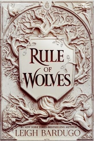 RULE OF WOLVES  | 9781510109186 | LEIGH BARDUGO