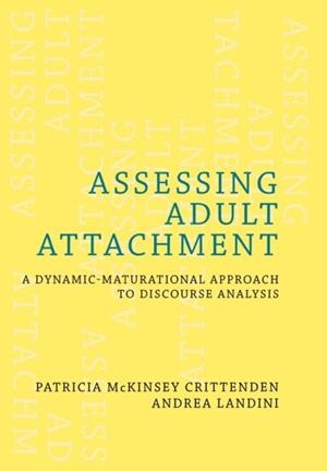 ASSESSING ADULT ATTACHMENT | 9780393706673 | PATRICIA MCKINSEY CRITTENDEN, ANDREA LANDINI