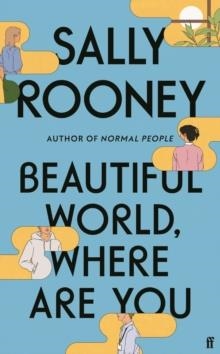BEAUTIFUL WORLD, WHERE ARE YOU | 9780571365425 | SALLY ROONEY