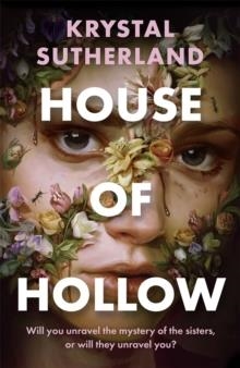 HOUSE OF HOLLOW | 9781471409899 | KRYSTAL SUTHERLAND