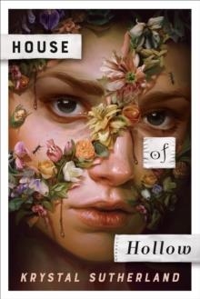 HOUSE OF HOLLOW | 9780593353608 | KRYSTAL SUTHERLAND