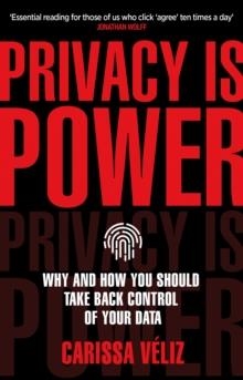 PRIVACY IS POWER | 9780552177719 | CARISSA VELIZ