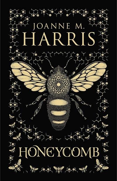 HONEYCOMB | 9781473214002 | JOANNE M HARRIS