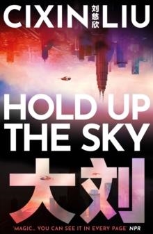 HOLD UP THE SKY | 9781838937621 | CIXIN LIU
