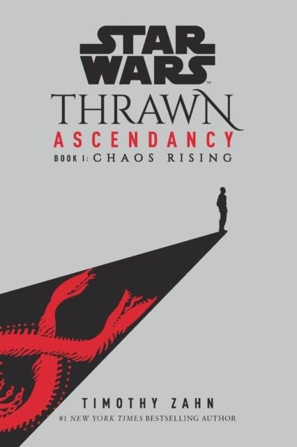 STAR WARS: THRAWN ASCENDANCY  BOOK 1 CHAOS RISING | 9780593157701 | TIMOTHY ZAHN