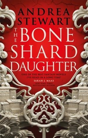 THE BONE SHARD DAUGHTER | 9780356514956 | ANDREA STEWART