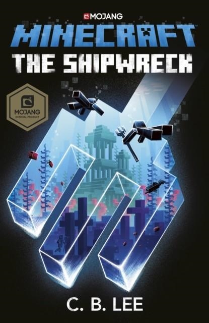 MINECRAFT: THE SHIPWRECK | 9781529101416 | C.B. LEE