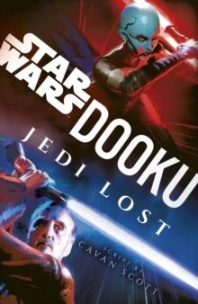 DOOKU: JEDI LOST | 9781529102369 | CAVAN SCOTT