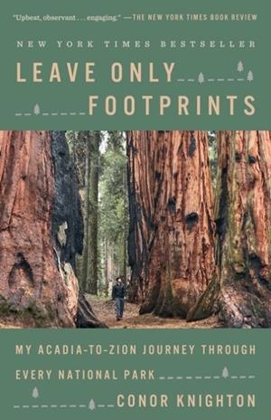 LEAVE ONLY FOOTPRINTS | 9781984823557 | CONOR KNIGHTON