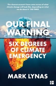OUR FINAL WARNING | 9780008308575 | MARK LYNAS