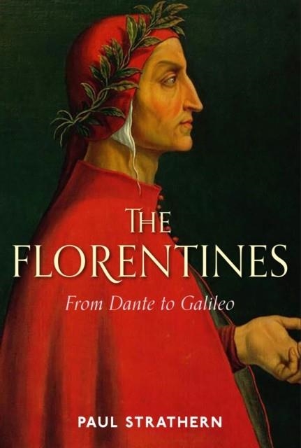 THE FLORENTINES | 9781838953850 | PAUL STRATHERN