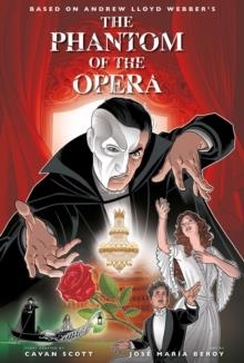 THE PHANTOM OF THE OPERA COLLECTION | 9781787731905 | CAVAN SCOTT