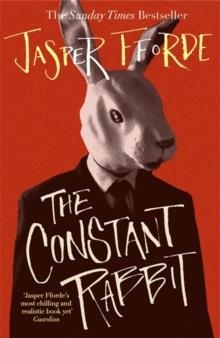 THE CONSTANT RABBIT | 9781444763645 | JASPER FFORDE