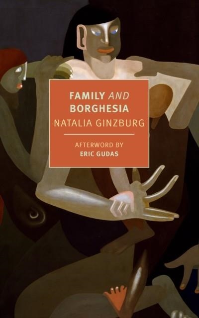 FAMILY AND BORGHESIA | 9781681375083 | NATALIA GINZBURG