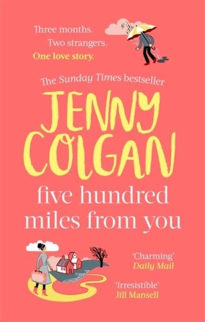 FIVE HUNDRED MILES FROM YOU | 9780751582987 | JENNY COLGAN