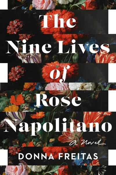 THE NINE LIVES OF ROSE NAPOLITANO | 9780593298732 | DONNA FREITAS
