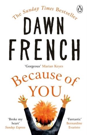 BECAUSE OF YOU | 9781405927338 | DAWN FRENCH