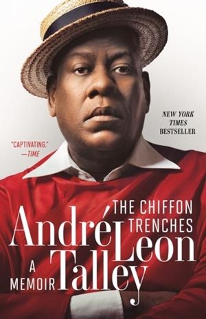 THE CHIFFON TRENCHES | 9780593129272 | ANDRÉ LEON TALLEY