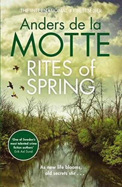 RITES OF SPRING | 9781785769481 | ANDERS DE LA MOTTE