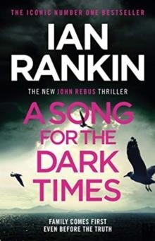 A SONG FOR THE DARK TIMES | 9781398701335 | IAN RANKIN